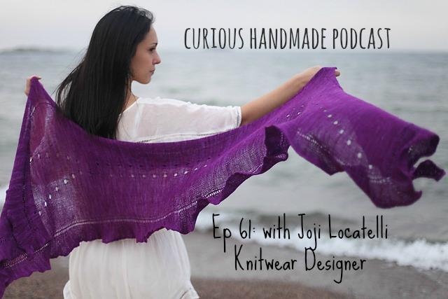 Curious Handmade Podcast 61 Joji Locatelli