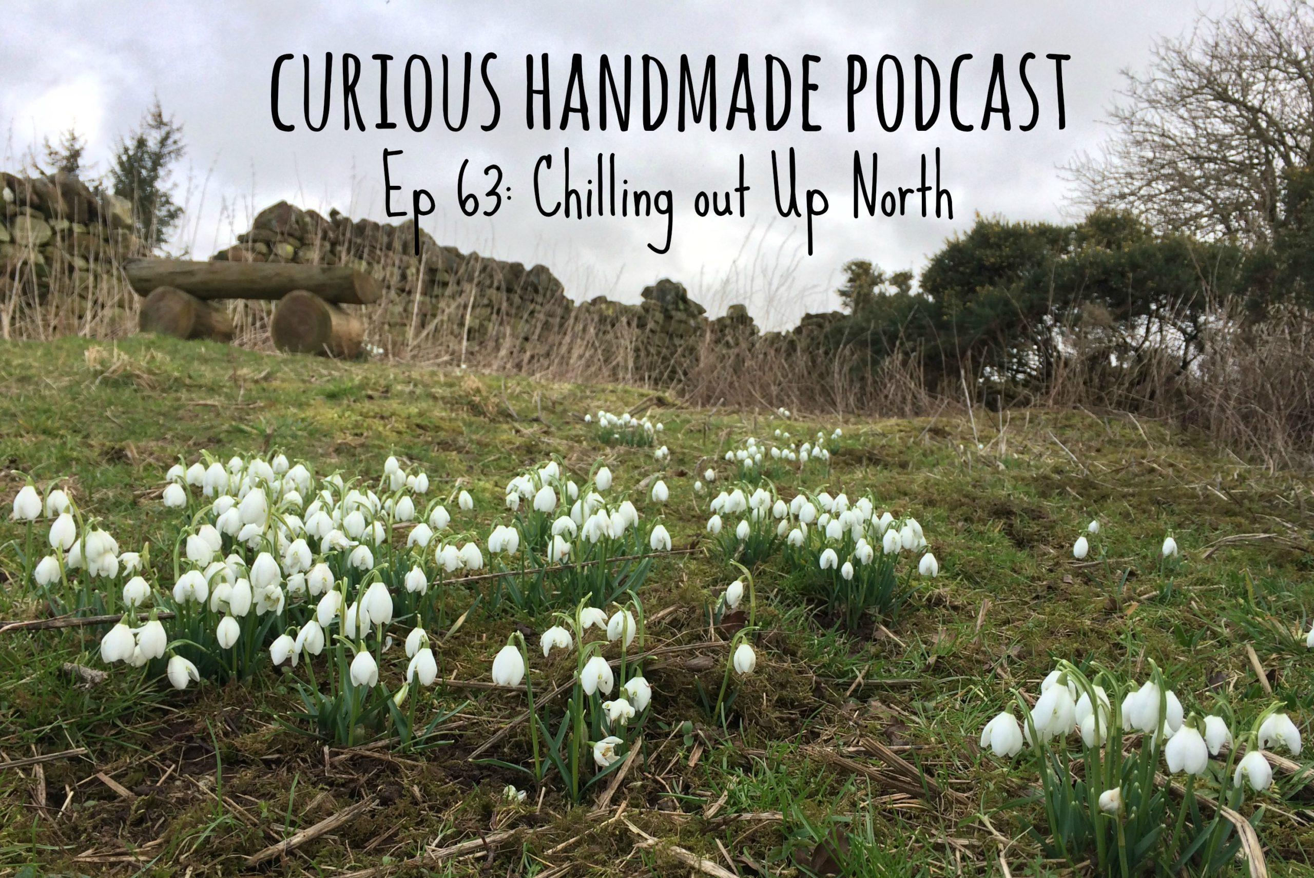 Curious Handmade Podcast 63
