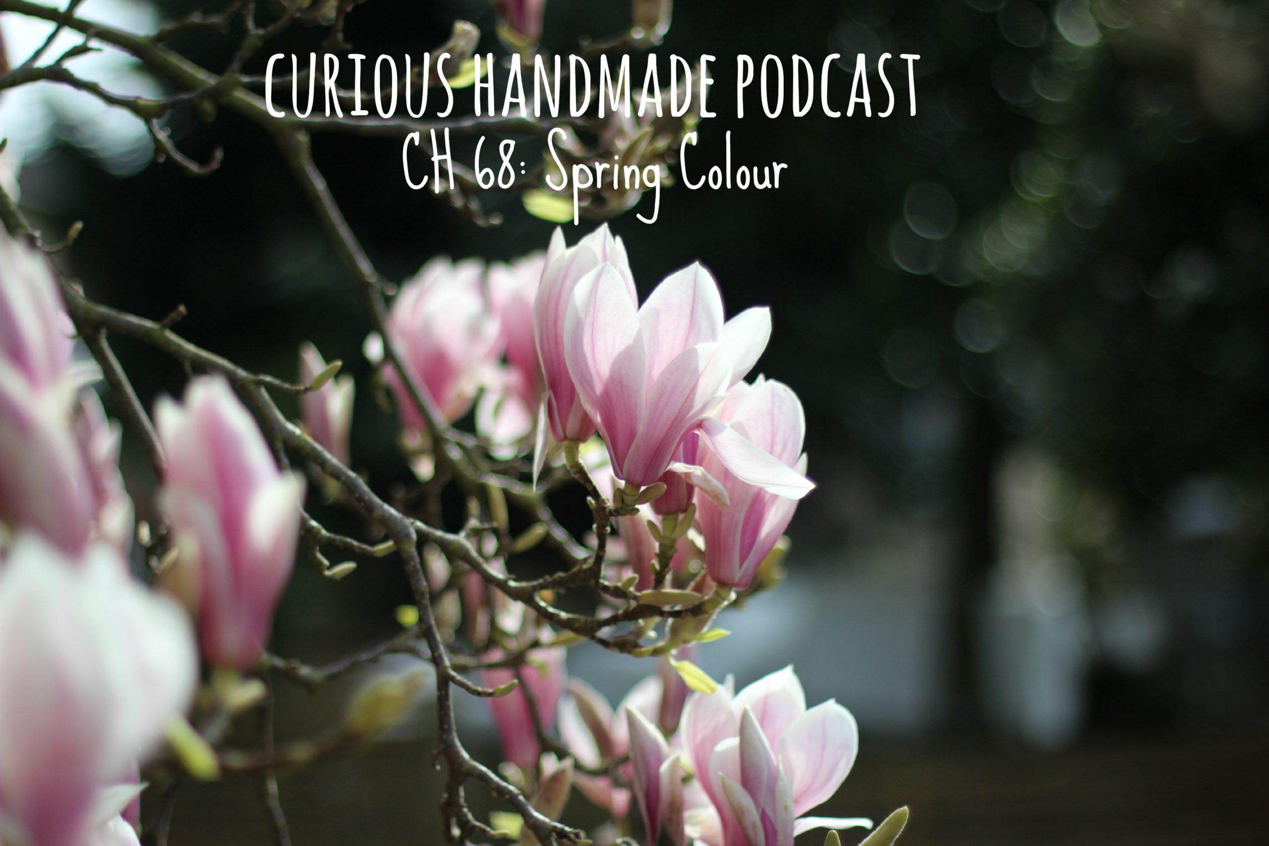 Curious Handmade Podcast 68