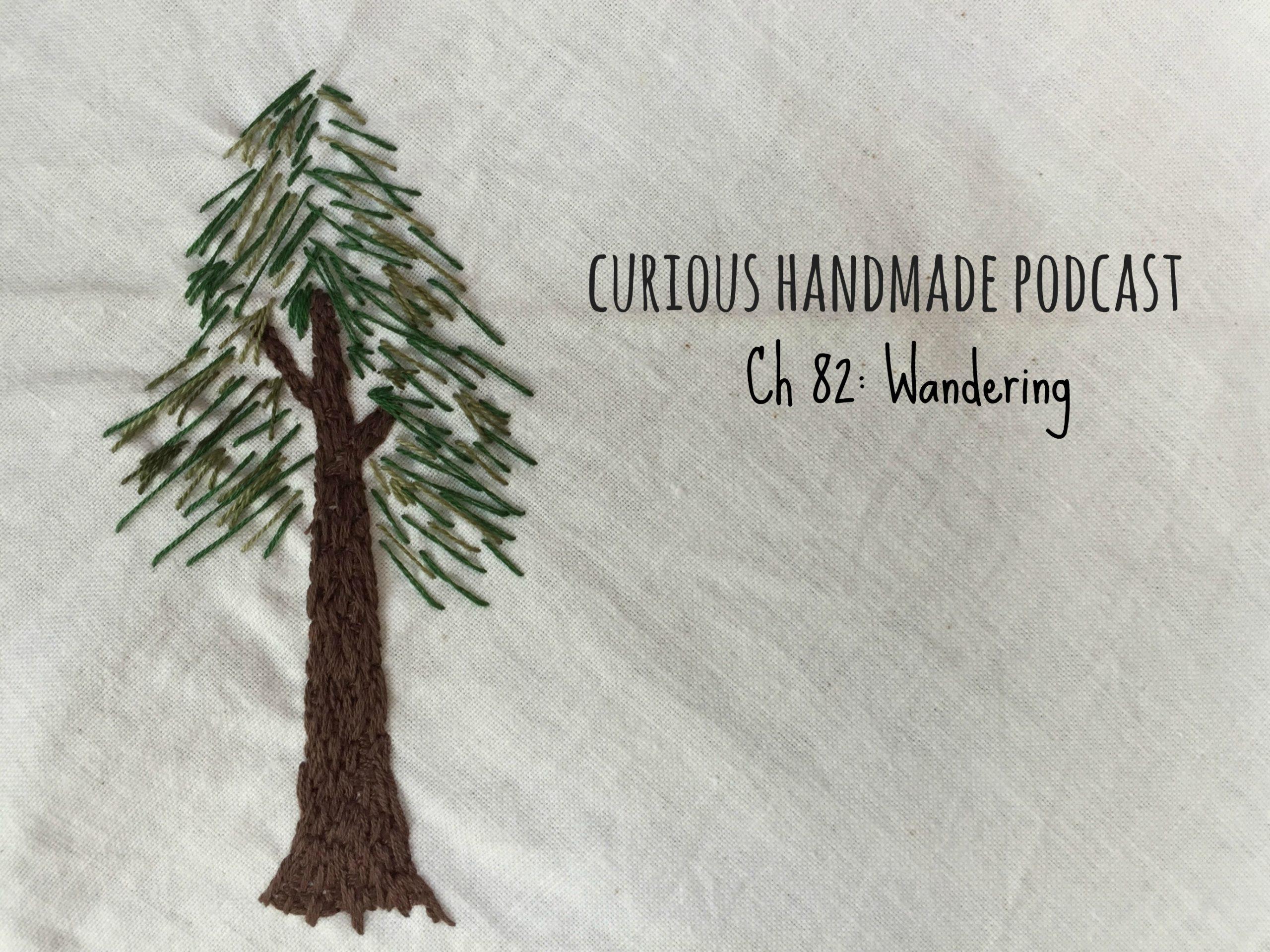Curious Handmade Podcast 82