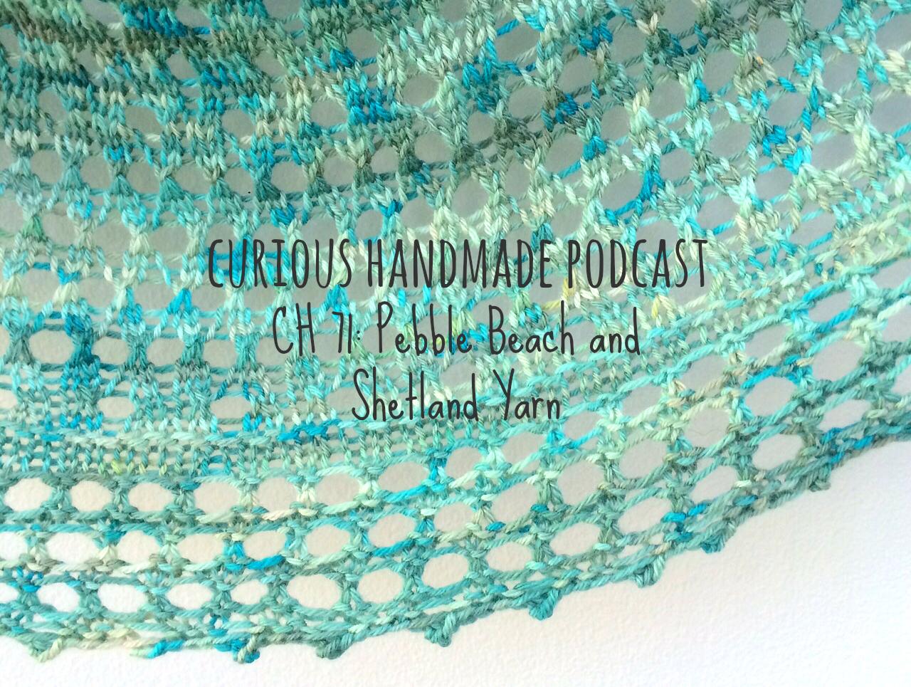 Curious Handmade Podcast Ep 71