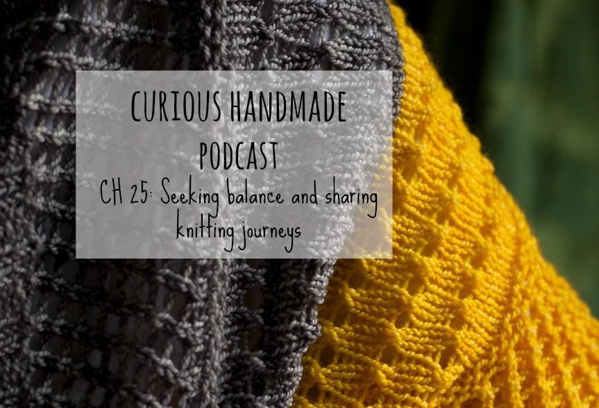 Curious Handmade Podcast Episode 25
