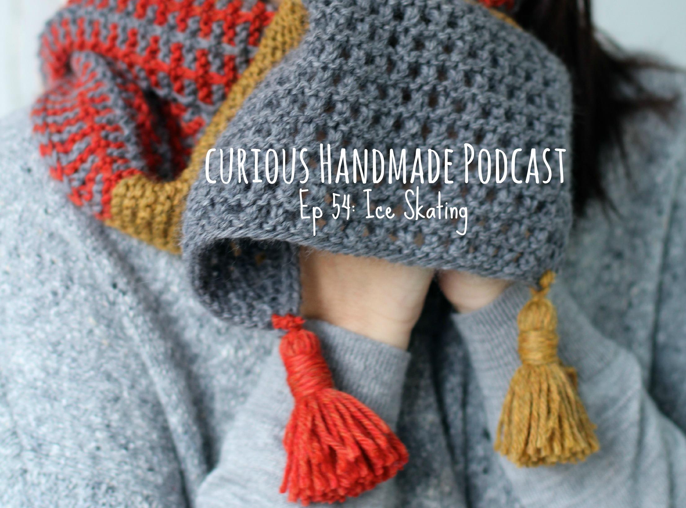 Curious Handmade Podcast ep 54
