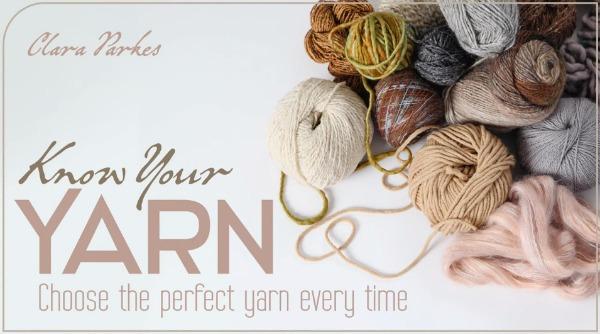 Know Your Yarn Clara Parkes