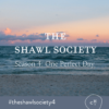 The Shawl Society 4