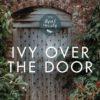 Ivy Over the Door - Image 4