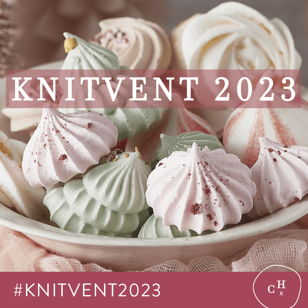 A photo of pastel coloured merengue sweets in a bowl. Overlaid is a burgundy banner with white lettering, reading Knitvent 2023. At the bottom is another banner reading #knitvent2023
